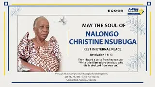 Burial of the Late Nalongo Christine Nsubuga