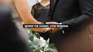 Vow Renewal Photography | Nikon D7500 | BTS Vlog 002
