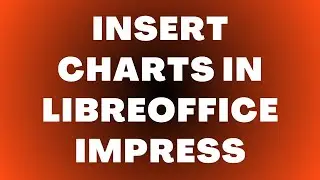 Как вставить диаграммы в LibreOffice Impress