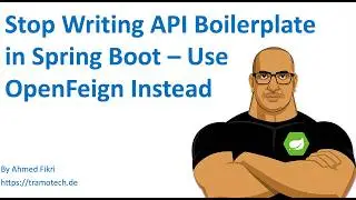 Stop Writing API Boilerplate in Spring Boot – Use OpenFeign Instead