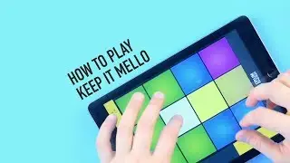 How to Play Keep It Mello Drum Pads 24 Tutorial