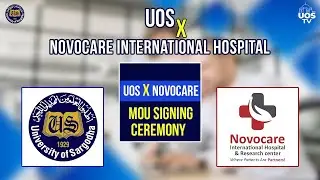 University of Sargodha Signs MoU with Novocare International Hospital | UOS TV Coverage