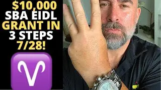 $10,000 SBA EIDL GRANT IN 3 STEPS 7/28! ♈️