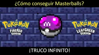 Como conseguir Masterballs *INFINITAS* en  Pokemon Rojo Fuego y Verde Hoja!