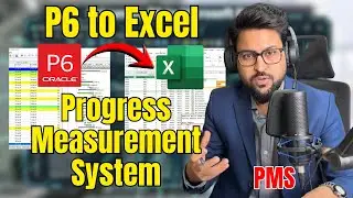 Как подготовить систему измерения прогресса (PMS) на основе Excel | Primavera P6 в Excel