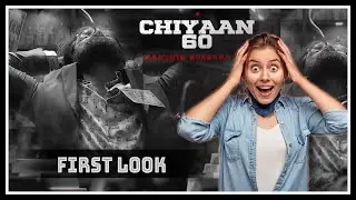 Chiyaan 60 First Look, Chiyaan 60 First Look Reaction, Chiyaan 60 First Look Review, Chiyaan 60