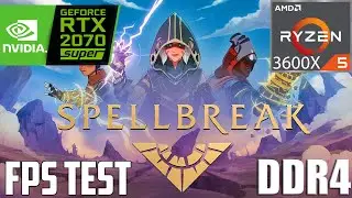 SPELLBREAK RTX 2070 SUPER 8 GB &ndash; RYZEN 5 3600X &ndash; 32 GB DDR4 | Ultra Settings FPS TEST