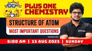 Plus One Chemistry - Structure of Atom | Most Important Questions | Xylem Plus One