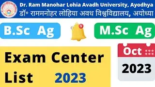 Rmlau B.sc Ag M.sc Ag exam center list 2023 | rmlau bsc msc ag center list 2023 | rmlau agriculture