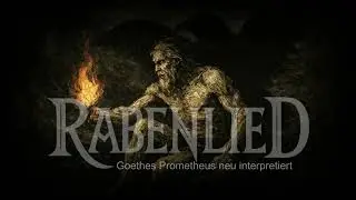 [Goethe goes Metal] Prometheus &ndash; Dark Folk / Atmospheric Metal