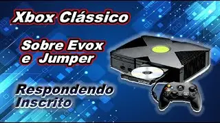 Xbox Clássico: Sobre Evox e Jumper  -  Respondendo Inscrito !