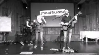 Mischkulanz Live - September 2015