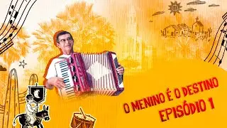 Documentário João Sérgio, o sanfoneiro da região • Episódio 1