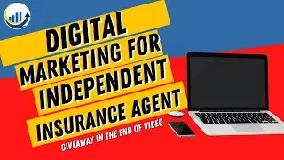 Digital Marketing for Independent Insurance Agents