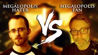 Defending the indefensible: Megalopolis