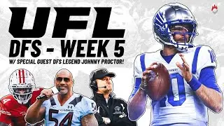 UFL Week 5 DraftKings DFS Strategy | FT. DFS Legend Johnny Proctor