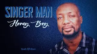 Honey Boy - Homem Cantor (Mastering 2023)