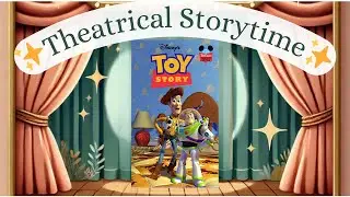 Disney&rsquo;s Toy Story | Theatrical Storytime | Read-Aloud for Kids 