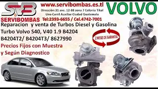 Venta de Turbos Volvo S40, V40 1.9 B4204, B4204T2, B4204T3, 8627990, zona 7 Periferico Guatemala