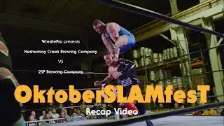 OktoberSLAMfest presented by Neshaminy Creek Brewing & WrestlePro Recap 4K