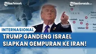 Demo Berujung Perang?! Trump Ajak Israel Gempur Iran, Aset Militer AS Bergerak ke Timur Tengah!