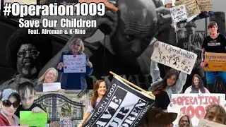 #Operation1009 - Save Our Children Feat. K-Rino & Afroman (Full Uncensored)