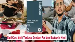 Bold Care Multi Textured Condom Review In Hindi 