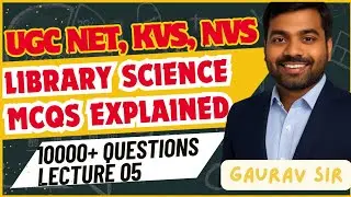 Library Science MCQ Marathon | UGC NET| KVS | NVS | DSSSB | Bihar Librarian | PYQs | Lecture 05
