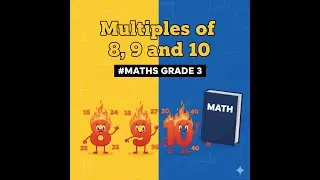 Multiples of 8,9 and 10 #MATHS GRADE 3#ماث ثالثه ابتدائي 2026 حل كتاب المعاصر ماث #🔥