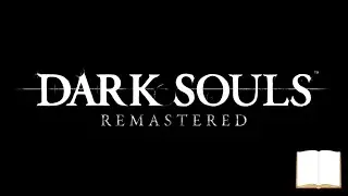[Dark Souls #11] A couple easy bosses that I left behind, making good progress