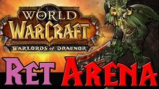 WoD Retribution Arena - Dmachine