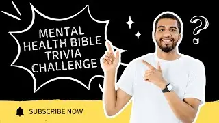 Mental Health Bible Trivia Challenge! 🧠📖 Mental Health Bible