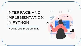 Interface and implementation in python programming