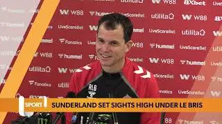 Sunderland&rsquo;s Upward Curve Under Le Bris Signals Real Progress