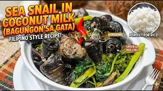 Sea Snail in Coconut Milk Bagungon &ndash; Filipino Style Recipe!