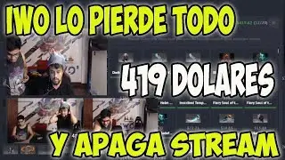 IWO LO PIERDE TODO ADIOS 419 DOLARES  ASALTADO POR CALIN /DOTA2 HUNT