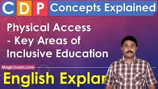 Physical Access - Key Areas of Inclusive Education - CDP Concepts English Explanation