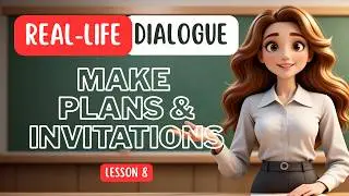 STOP HESITATING! Make Plans & Invitations confidently in English l Lessons 8 (shadowing practice)
