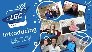 Introducing LGC TV