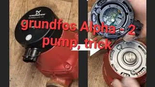 Grundfos Alpha 2 pump- how to vent / or replace faulty  speed controller