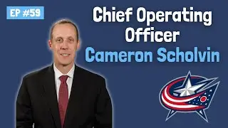 Behind the Business of the Blue Jackets: Interview with Chief Operating Officer Cameron Scholvin