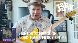 Riff Shorts - Junior Kimbrough's Lord Have Mercy on Me (I break down this complex song)