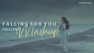 Falling For You Mashup 2021| Chillout Mix | Jubin Nautiyal, Arijit Singh | BICKY OFFICIAL