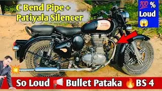 C Bend Pipe + Patiyala Silencer💥 || So Loud Bullet Pataka Bs4🔥 
