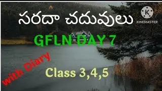 GFLN DAY 7 CLASS 3,4,5 activities