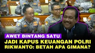 Rikwanto DPR Ketemu Brigjen Awet Jabat Kapus Keuangan Polri: Betah Apa Gimana?