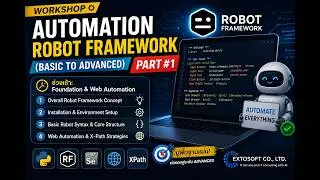 Robot Framework Automation Testing (Basic to Advanced) Part 1 | Foundation & Web Automation