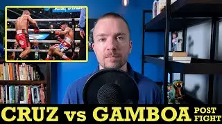 Isaac Cruz vs Yuriorkis Gamboa Post Fight Review