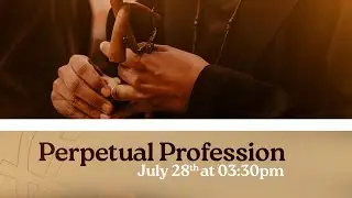 Profession of Perpetual Vows of Friar Lucaelo and Friar Michael - Friars Poor of Jesus Christ