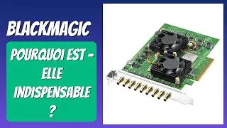 AVIS (2025) : Blackmagic DeckLink Quad 2. D&Eacute;TAILS ESSENTIELS